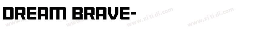 Dream Brave字体转换